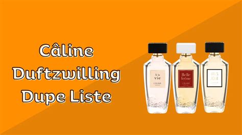 Câline Parfum Dupe Duftzwilling Liste 2.